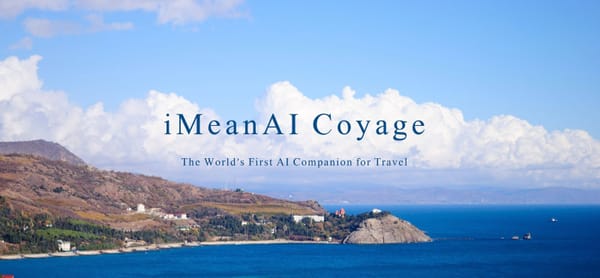 Meet iMeanAI Coyage: The World’s First AI Companion for Travel